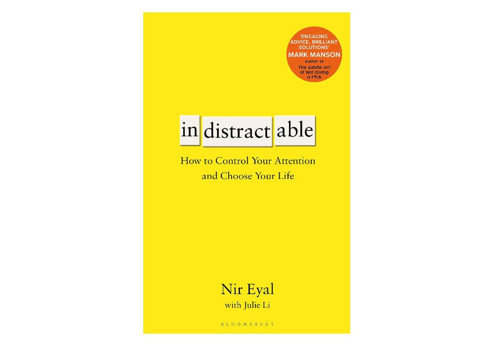 Becoming indistractable